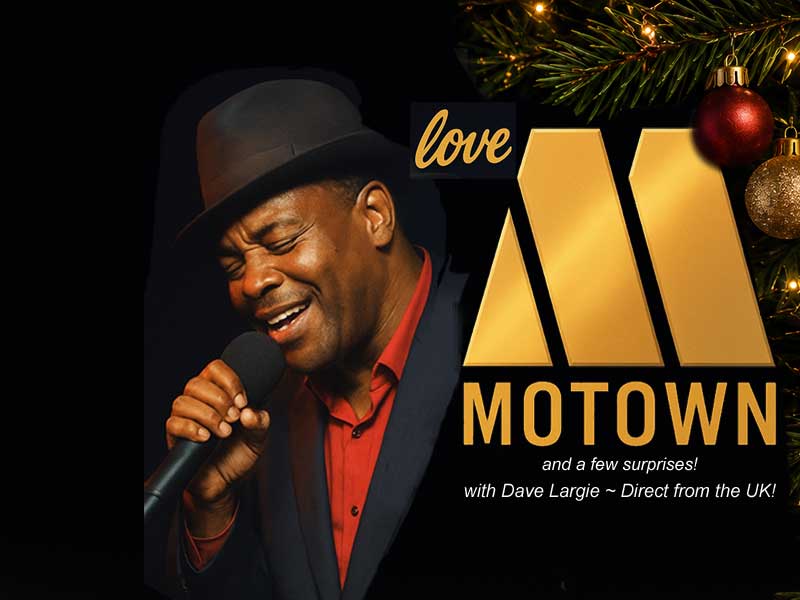 Dave Largie – A First-Class Tribute to Motown